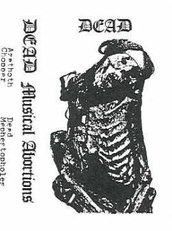 Dead (USA-1) : Musical Abortions